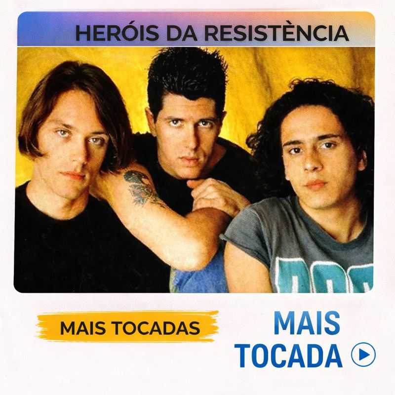 Heróis da Resistência – Mais Tocadas | Rock & Clássicos Alternativos