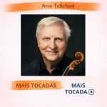 Arve Tellefsen â€“ Mais Tocadas ðŸŽµ