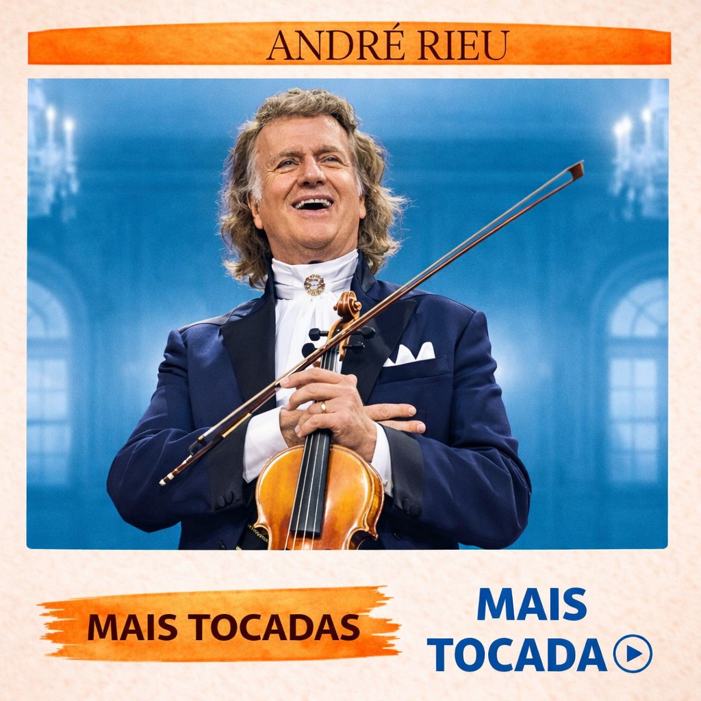 Andre Rieu – Mais Tocadas 🎵