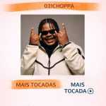 031Choppa â€“ Mais Tocadas ðŸŽµ