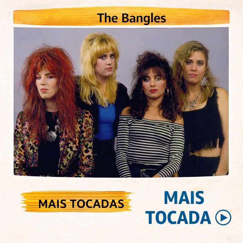 The Bangles – Mais Tocadas (Pop Rock & 80s Classics 🎸)