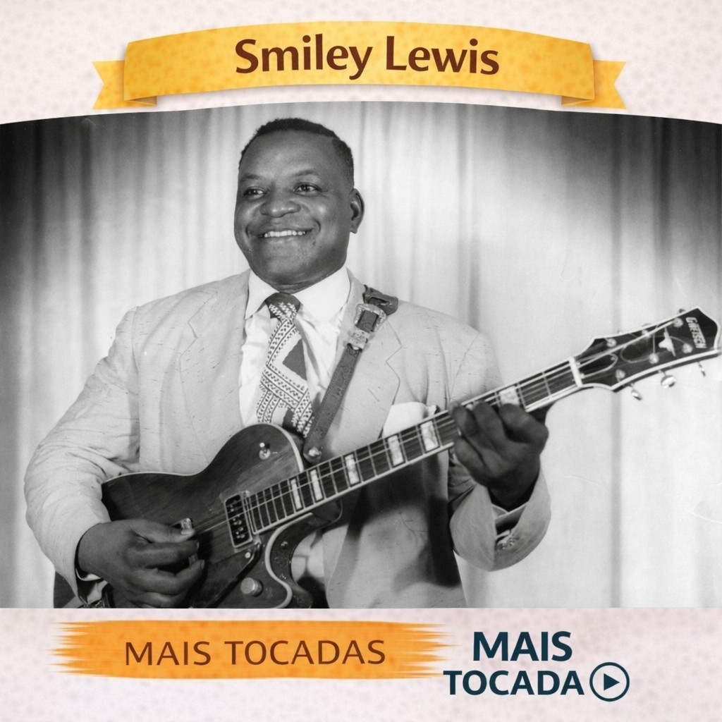 Smiley Lewis – Mais Tocadas 🎵