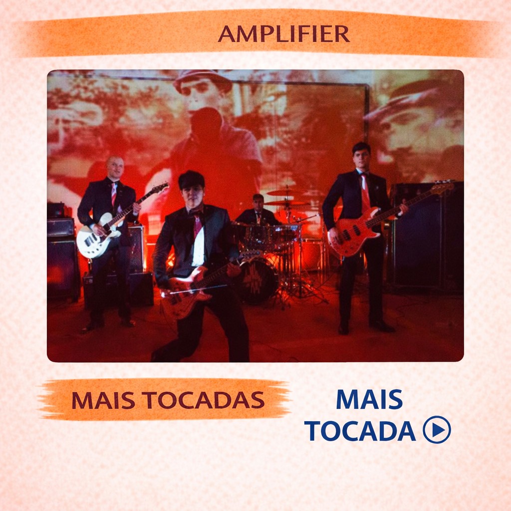 Amplifier – Mais Tocadas 🎵