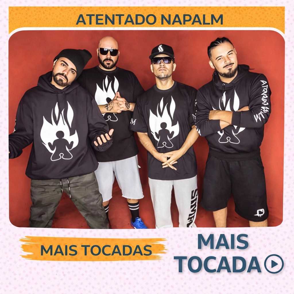 Napalm – Mais Tocadas 🎵 (Atualizado em 18/03/2026)