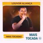Louvor AlianÃ§a â€“ Mais Tocadas ðŸŽµ (Louvores Gospel)
