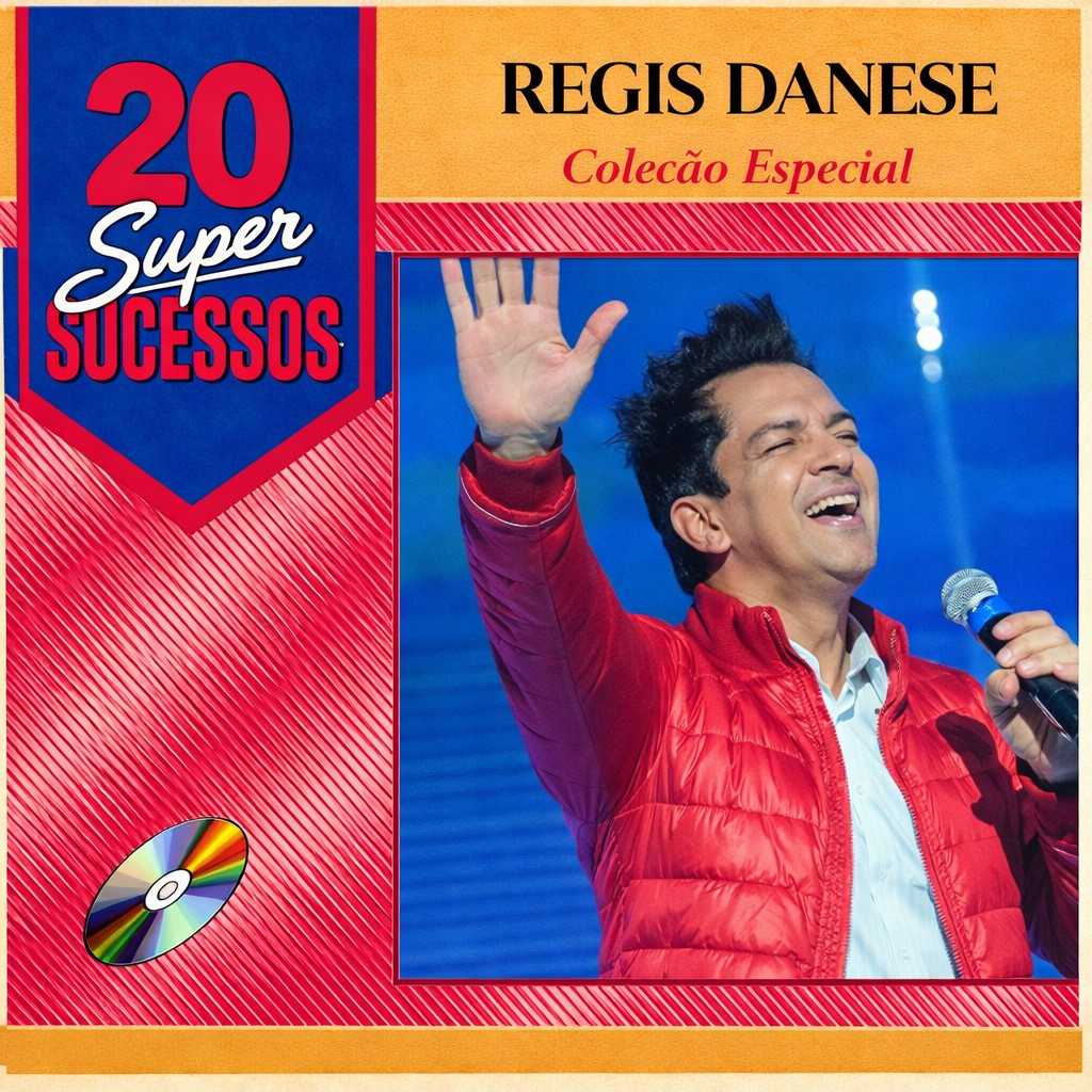 20 Super Sucessos Regis Danese 🎵 Playlist com Louvores Marcantes