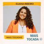 Eliana Ribeiro â€“ Mais Tocadas ðŸŽµ (Atualizado em 12/03/2026)
