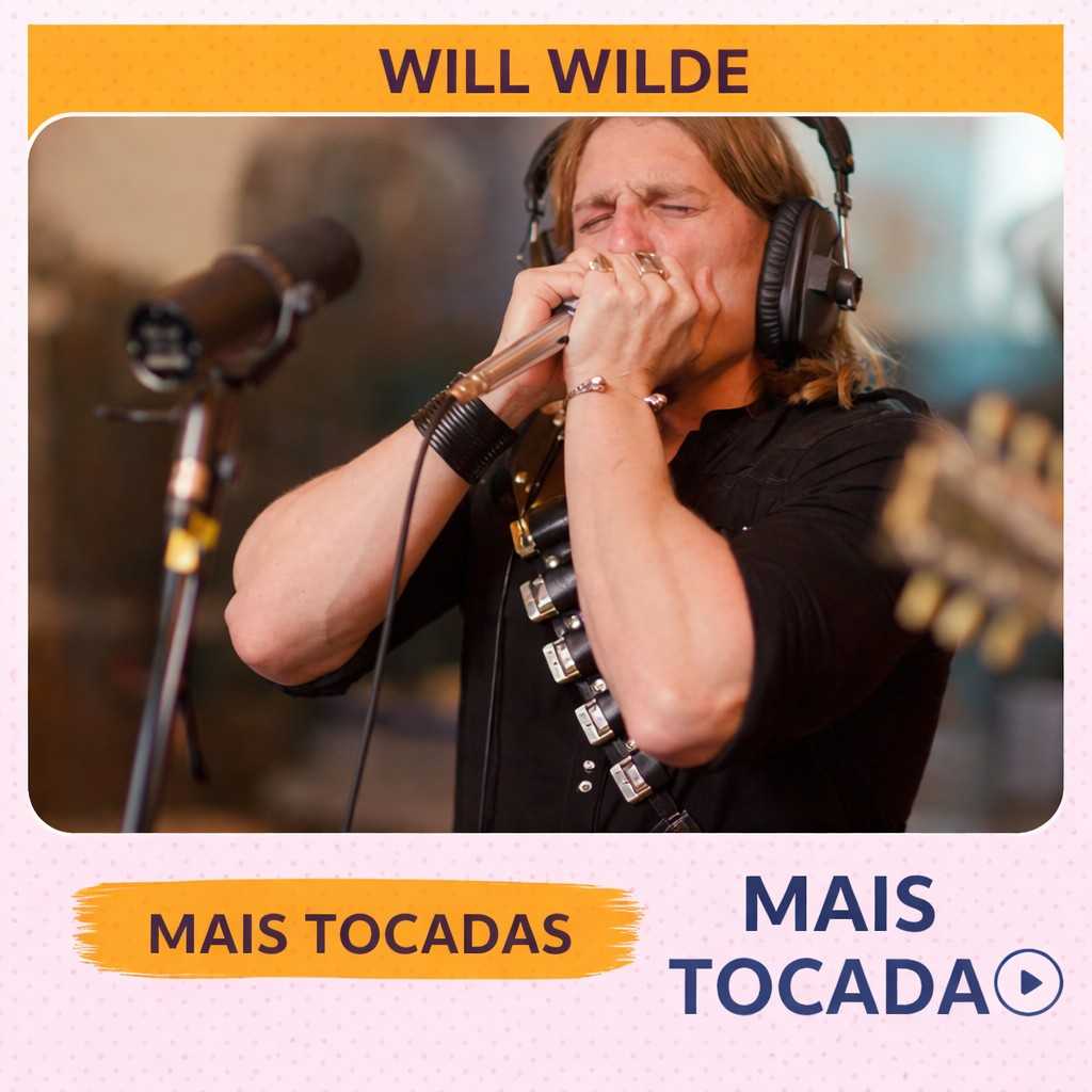 Will Wilde – Mais Tocadas 🎵 (Atualizado em 23/03/2026)