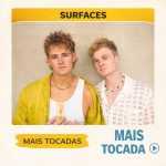 Surfaces â€“ Mais Tocadas ðŸŽµ (Atualizado em 12/03/2026)