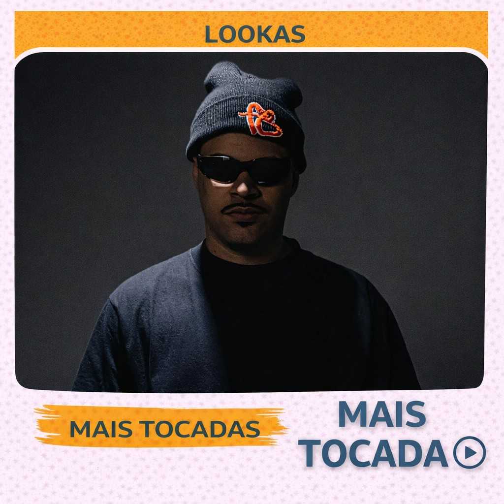 Lookas – Mais Tocadas 🎵 (Atualizado em 18/03/2026)