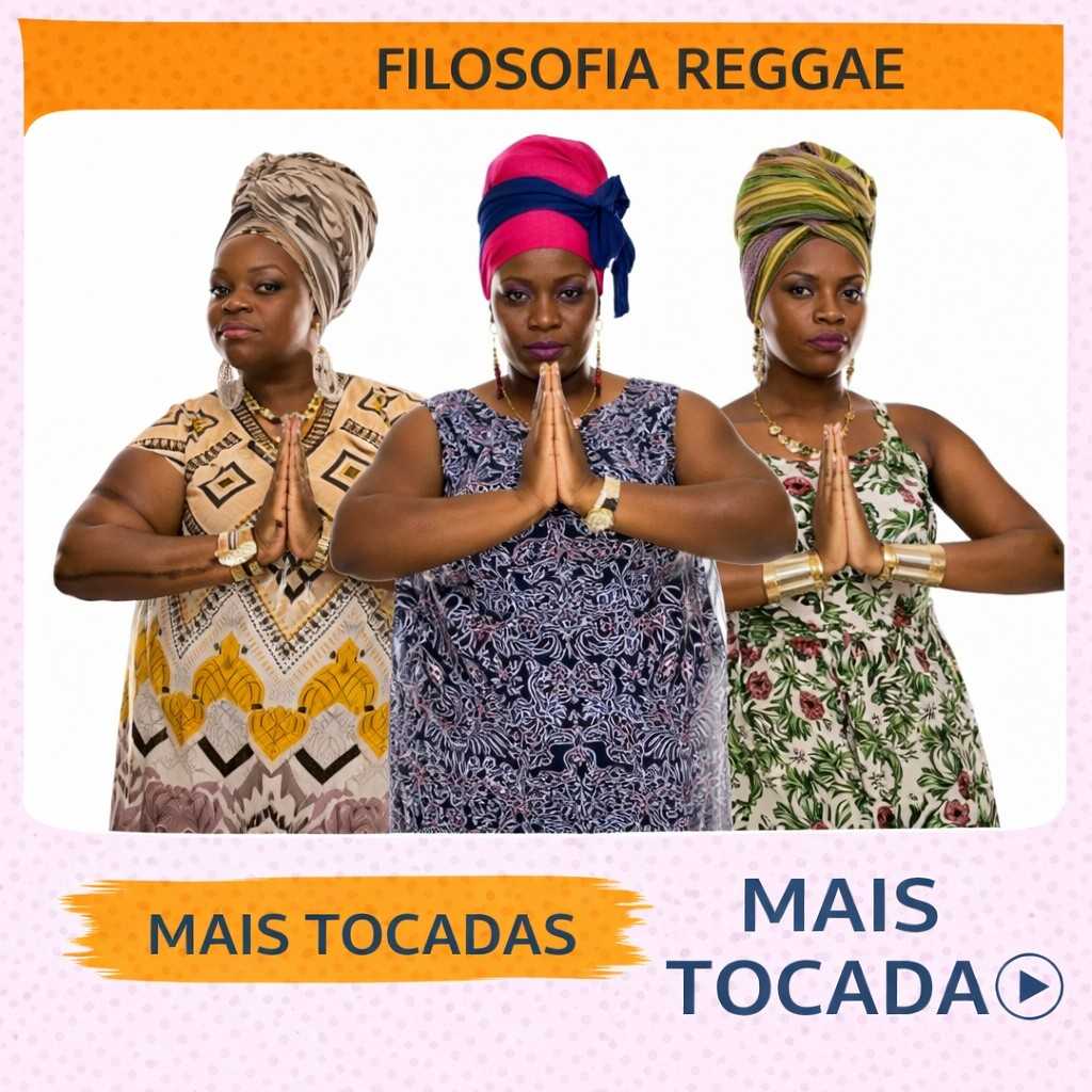 Filosofia Reggae – Mais Tocadas 🎵 (Atualizado em 23/03/2026)
