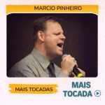 Marcio Pinheiro â€“ Mais Tocadas ðŸŽµ (Louvores Gospel)