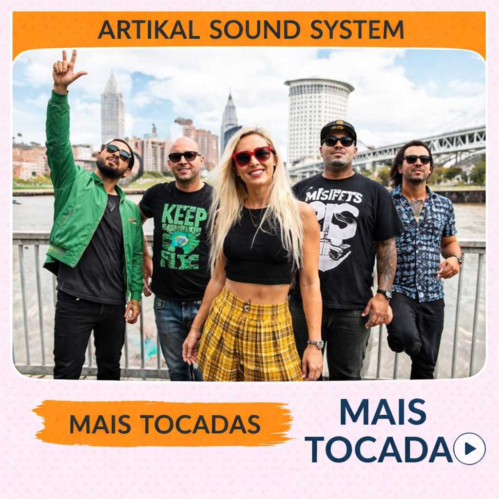 Artikal Sound System – Mais Tocadas 🎵 (Atualizado em 23/03/2026)