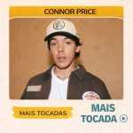 Connor Price â€“ Mais Tocadas ðŸŽµ (Atualizado em 12/03/2026)