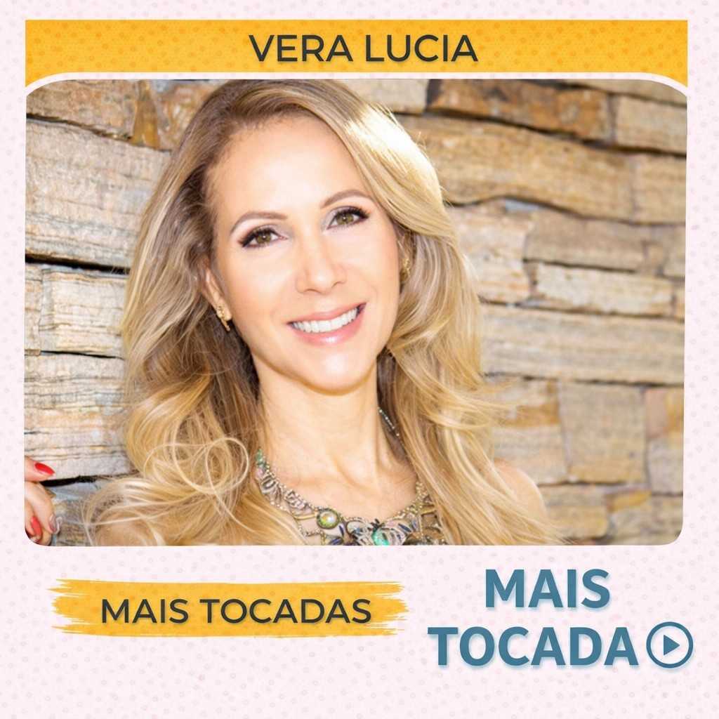 Vera Lúcia – Mais Tocadas 🎵 (Atualizado em 19/03/2026)