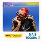 BabyJake â€“ Mais Tocadas ðŸŽµ (Atualizado em 12/03/2026)