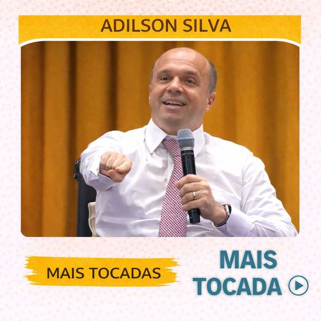 Adilson Silva – Mais Tocadas 🎵 (Louvores Gospel)