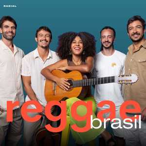 Reggae Brasil 2026 – Playlist com o Melhor do Reggae Brasileiro
