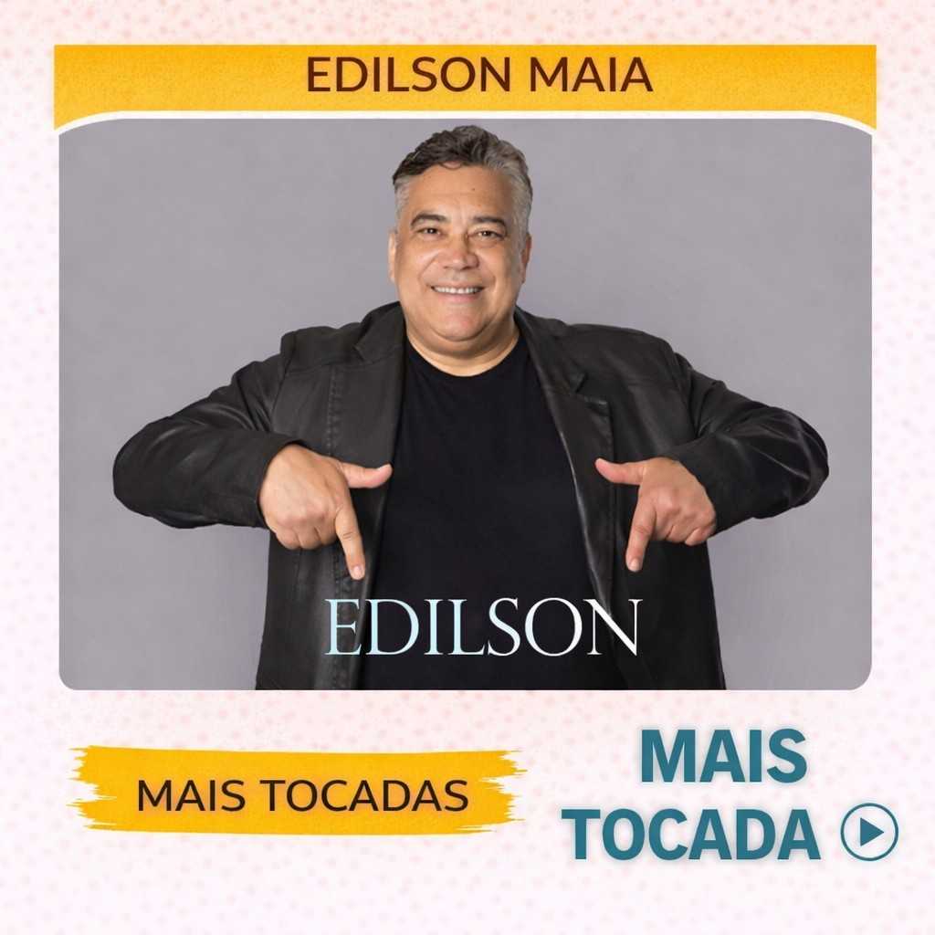 Edilson Maia – Mais Tocadas 🎵 (Louvores Gospel)