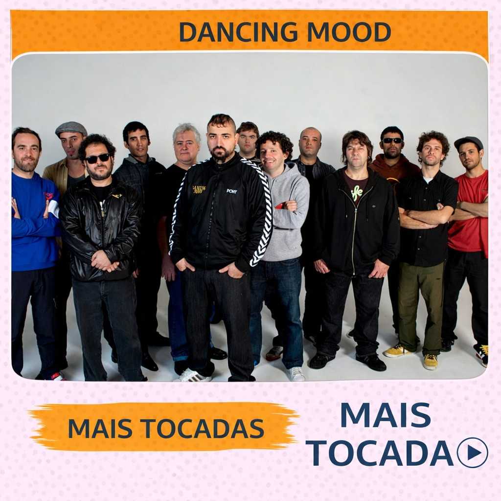 Dancing Mood – Mais Tocadas 🎵 (Atualizado em 23/03/2026)