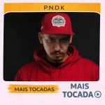 P.N.D.K â€“ Mais Tocadas ðŸŽµ (Atualizado em 19/03/2026)