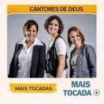 Cantores de Deus â€“ Mais Tocadas ðŸŽµ (Atualizado em 13/03/2026)