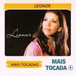 Leonor â€“ Mais Tocadas ðŸŽµ (Louvores Gospel)