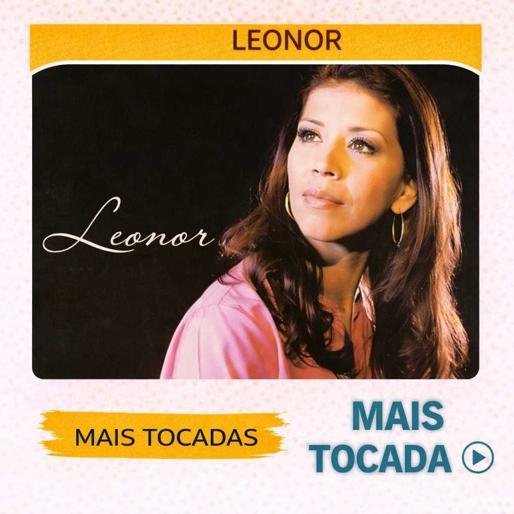 Leonor – Mais Tocadas 🎵 (Louvores Gospel)