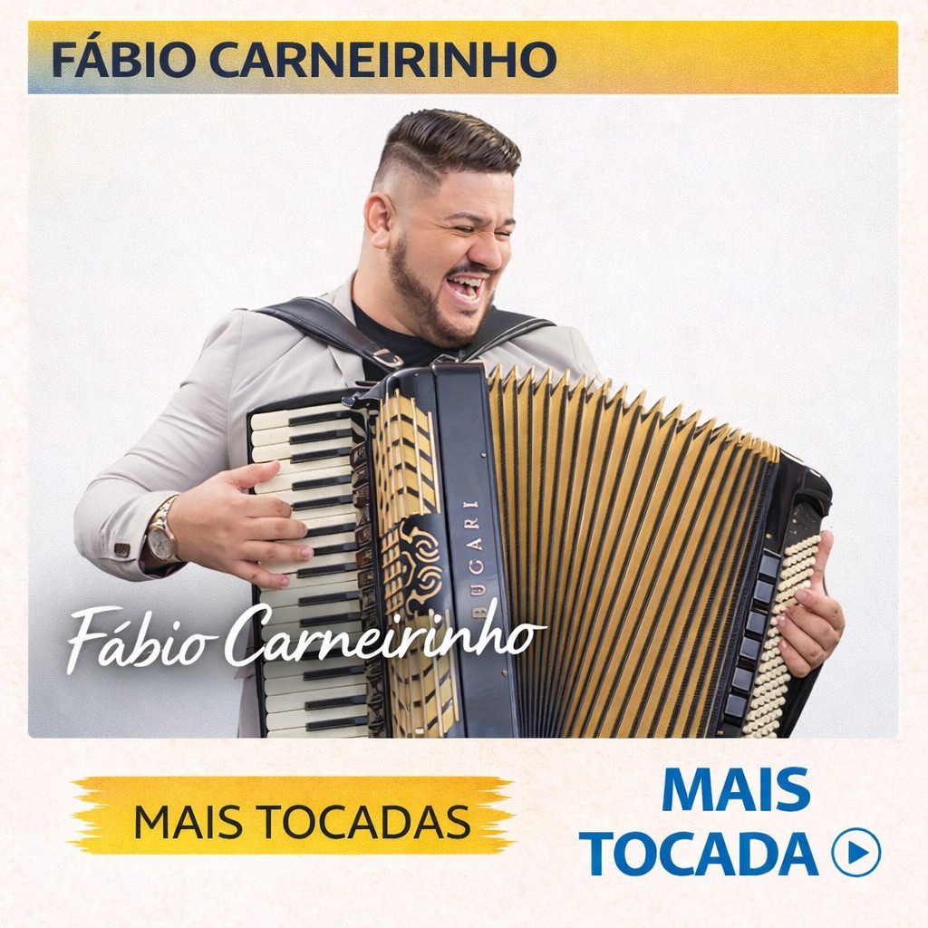 Fábio Carneirinho – Mais Tocadas 🎵 (Atualizado em 04/03/2026)