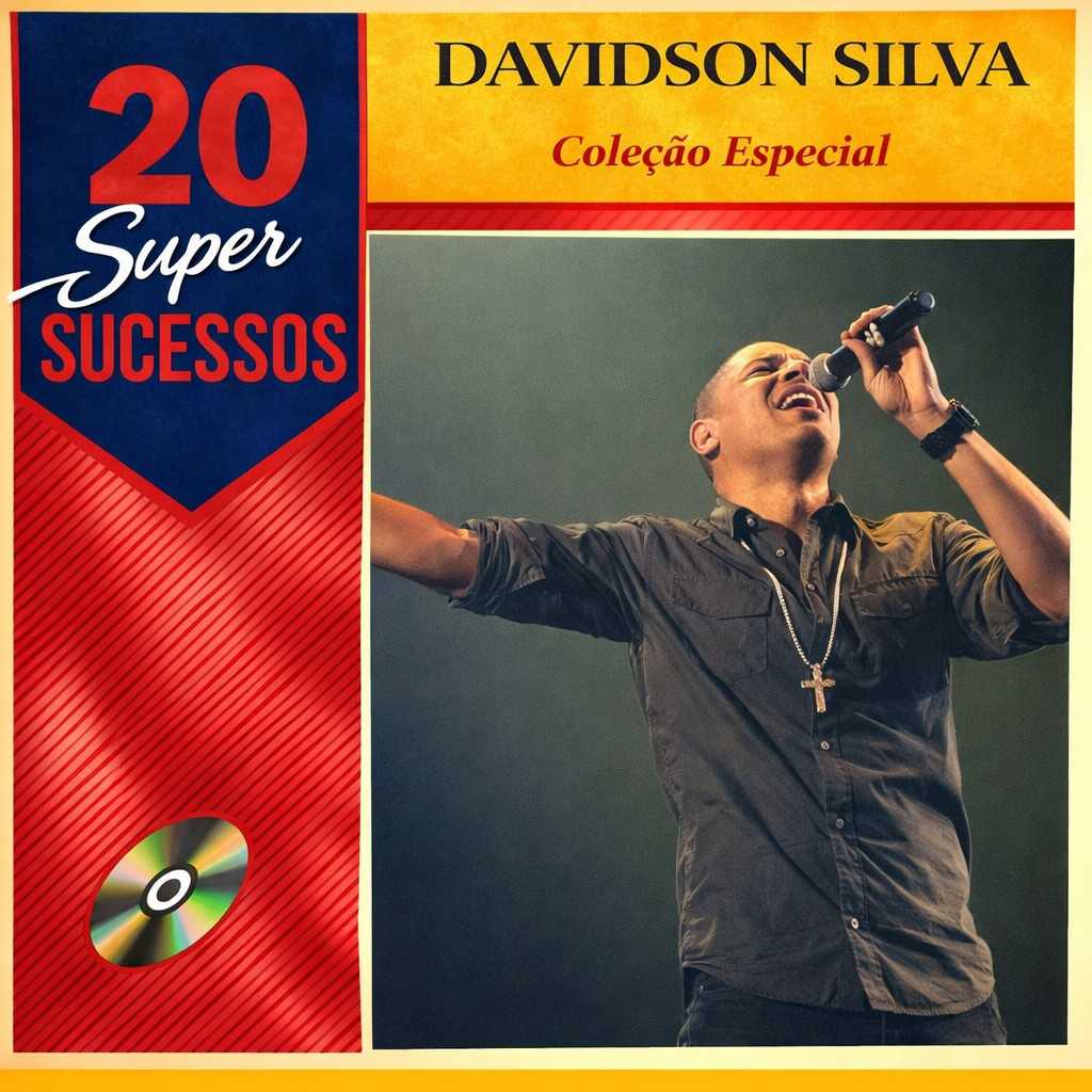 20 Super Sucessos Davidson Silva: músicas mais tocadas e playlist atualizada