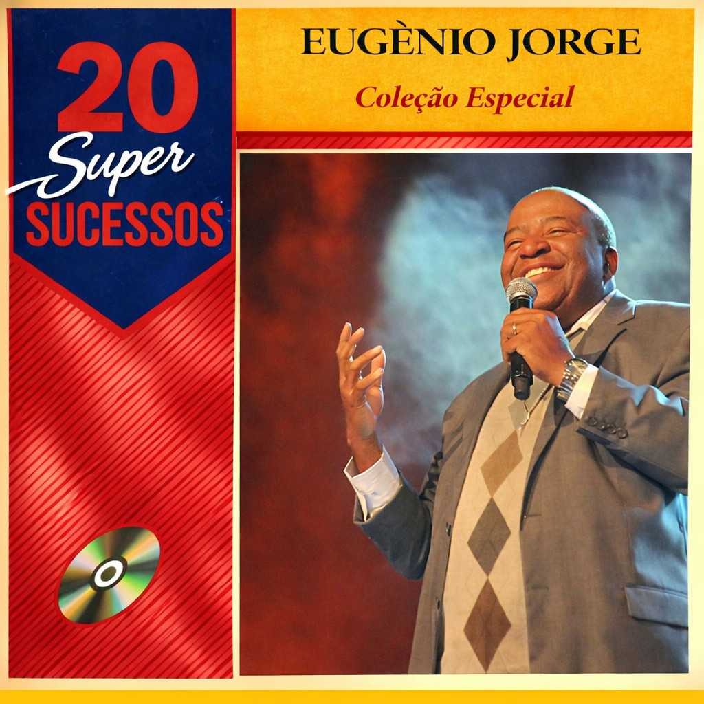 20 Super Sucessos Eugênio Jorge: músicas mais tocadas e playlist atualizada