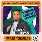 Nego Rico And Forro Do Movimento: Ritmos que Agitam o ForrÃ³ e a Nova Playlist