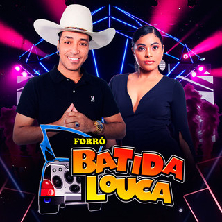 Forró Batida Louca: 20 Sucessos que Agitam o Forró