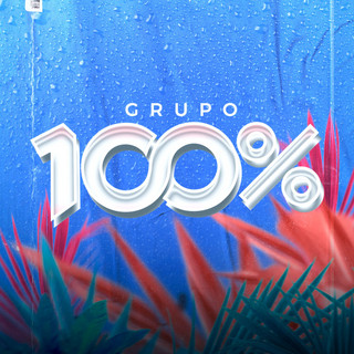 Grupo 100%: 20 Super Sucessos para Ouvir Agora