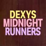 Dexys Midnight Runners: 20 Sucessos IcÃ´nicos para Ouvir â€” Playlist Completa