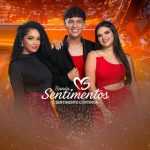Banda Sentimentos: 20 Super Sucessos para Ouvir Hoje
