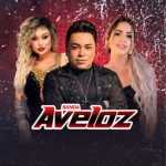 Banda Aveloz: 20 Sucessos ImperdÃ­veis na Playlist Oficial