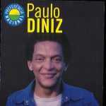 Paulo Diniz: 20 Super Sucessos que definiram a mÃºsica brasileira