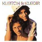 Kleiton And Kledir: 20 super sucessos que definem a MPB brasileira