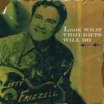 Lefty Frizzell: 20 clÃ¡ssicos que definem o country