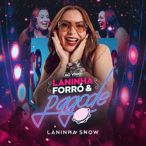 Laninha Show: 20 super sucessos em playlist imperdÃ­vel