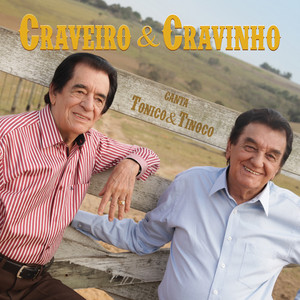 Craveiro & Cravinho: 20 Super Sucessos para Ouvir Hoje