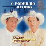Goiano: 20 Super Sucessos para Ouvir Hoje