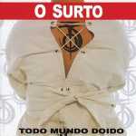 O Surto apresenta 20 super sucessos: a playlist que conversa com a cidade