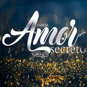Banda Amor Secreto: 20 Super Sucessos que Encantam a Cena Brasileira