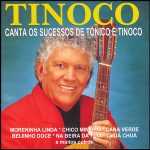 Tinoco: 20 Super Sucessos que Marcaram o Sertanejo