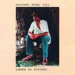 Paulinho Pedra Azul: 20 Sucessos Em Playlist Especial