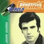 Demetrius: 20 Super Sucessos em Destaque
