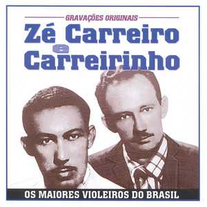 Carreiro & Carreirinho: 20 Sucessos que Acendem a Festa
