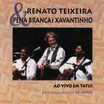 Pena Branca: 20 Super Sucessos para Ouvir e Redescobrir